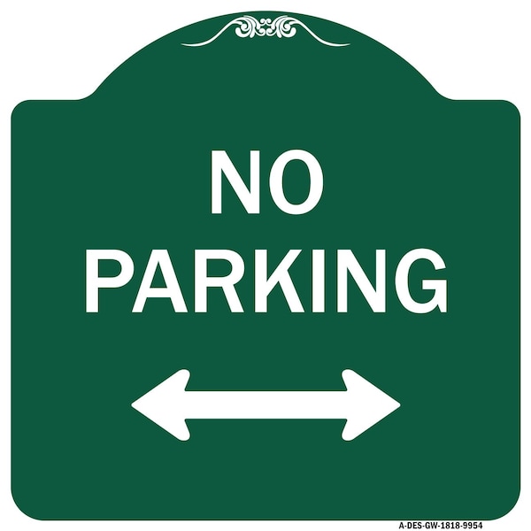 No Parking With Bidirectional Arrow Heavy-Gauge Aluminum Architectural Sign, 18" x 18", GW-1818-9954